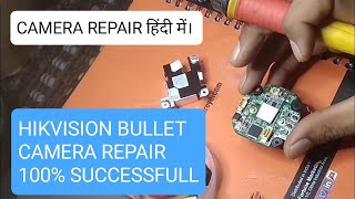 hikvision bullet camera repair  hikvision camera repair no power [upl. by Aramaj]