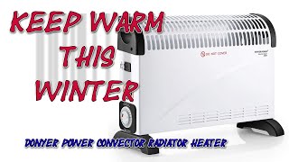 DONYER POWER Convector Radiator Heater [upl. by Ardnossak]