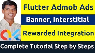 Flutter Google AdMob Ads Integration Steps Banner Interstitial Rewarded Ads  Source Code [upl. by Norga]