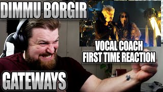 DIMMU BORGIR quotGatewaysquot Metal Vocalist  Vocal Coach reaction amp Analysis [upl. by Yentuoc]