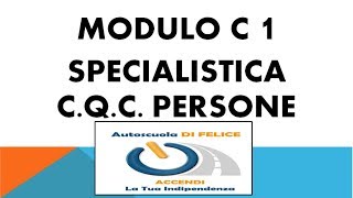 CORSO CQC SPECIALISTICA VIAGGIATORI MOD C 1  lezione 1di2 [upl. by Kieffer940]