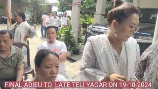 Final adieu to Late Teli Yagar  Loving daughter of Shri Teli Tada  191020224 [upl. by Ahsakat242]