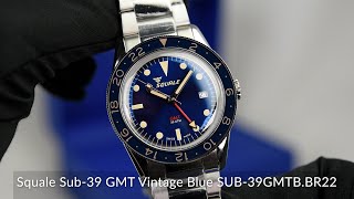 Squale Sub39 GMT Vintage Blue SUB39GMTBBR22 [upl. by Arhoz]