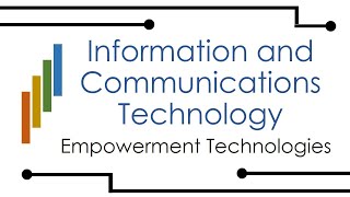 Introduction to ICT Information and Communications Technology  Empowerment Technologies [upl. by Eldin]