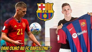 🚨​ DANI OLMO ARRIVE AU FC BARCELONE POUR 60M [upl. by Stinky]