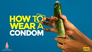 How to Wear a Condom [upl. by Sherwood821]