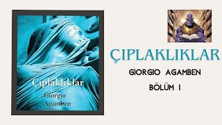 ÇIPLAKLIKLAR  Bölüm 1  Giorgio Agamben  Felsefe amp Teoloji  Kitap İncelemesi  Kitap Podcast [upl. by Lidia476]