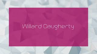 Willard Daugherty  appearance [upl. by Ephrayim]