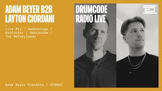 Adam Beyer B2B Layton Giordani live mix from Awakenings at Gashouder Drumcode Radio LiveDCR692 [upl. by Ateiluj620]