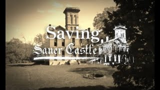 Saving Sauer Castle Episode 3 [upl. by Nnaillek]