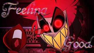 Feeling Good Epic Version  AMV Alastor  Hazbin Hotel [upl. by Shutz390]