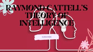 Raymond Cattells Theory Of Intelligence  Ugc Net Psychology Prepration  Basics jrf2023 ugcnet [upl. by Ainuj]