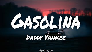 Gasolina  Daddy Yankee Lyrics [upl. by Leanard394]