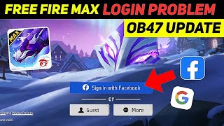 Free Fire Max Login Problem Solve OB47✅  Free Fire Login Problem After OB47 Solution 2024 [upl. by Siloam]