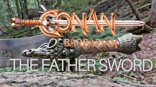 CONAN The Barbarian Father Sword Replica by Windlass Steelcrafts  884017 [upl. by Takara]