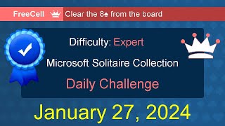 Microsoft Solitaire Collection FreeCell  Expert  January 27 2024 [upl. by Olegnaed]