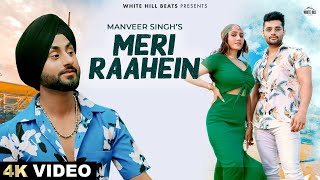 Meri Raahien Official Video Manveer Singh  Lv94  Romantic Hindi Song  New Hindi Song 2024 [upl. by Hoi]