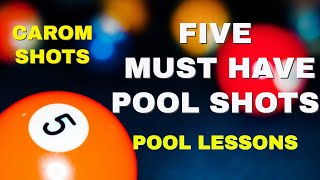 USING CAROM SHOTS TO RUN RACKS  Five Must Have Pool Shots  8 Ball 9 Ball 10 Ball Pool Lessons [upl. by Bohs426]