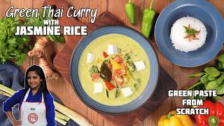 Thai Green Curry with Green Curry Paste from Scratch  वेज थाई ग्रीन करी ग्रीन करी पेस्ट के साथ [upl. by Ahsinal]