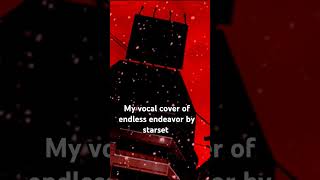 Vocal cover of endless endeavor by starset vocalcover vocals singing rock metal starset [upl. by Rednal]