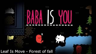 Baba Is You OST  Leaf Is Move  Forest of fall [upl. by Ynattyrb]