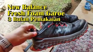 New Balance Fresh Foam Garoé  3 Bulan Pemakaian [upl. by Yrehcaz16]