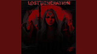 LOST GENERATION Extended Version [upl. by Wakerly]