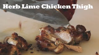 Herb Lime Chicken Thigh  How To Debone Chicken Thigh [upl. by Nnyltiak]