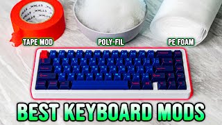 2021s Best Keyboard Mods  Tape Mod PolyFil PE Foam [upl. by Herra185]