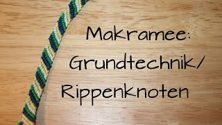 Makramee Rippenknoten Grundtechnik  DIY [upl. by Navak]