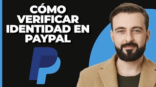 Cómo verificar la identificación en PayPal [upl. by Kciredes]