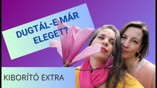 Dugtál már eleget Adri és Ági kiborító EXTRA [upl. by Atsirak]