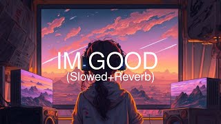 David Guetta amp Bebe Rexha  Im Good slowed  reverb [upl. by Ahsikyw]