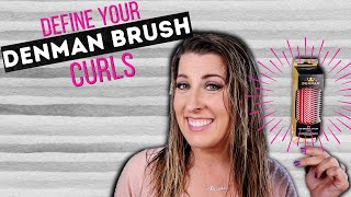 How To Use The Denman Brush  Define Your Curls [upl. by Nilad]