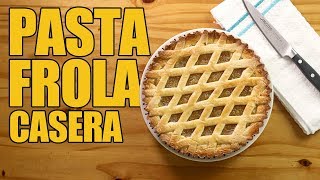 Cómo hacer PASTA FROLA casera  PASO A PASO [upl. by Lleinad]