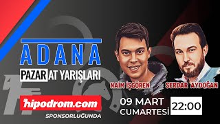 10 Mart 2024  Adana At Yarışı Tahminleri  Serdar Aydoğan  Naim İşgören [upl. by Neilson]