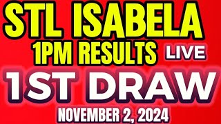 STL ISABELA 1PM DRAW RESULT NOVEMBER 22024 [upl. by Aribold]