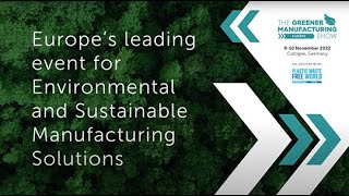 The Greener Manufacturing Show EU 2022 – Teaser Video [upl. by Ayanal]