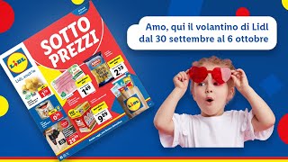 First reaction al nuovo volantino Lidl dal 3009 al 0610 top  Lidl Italia [upl. by Stefan]