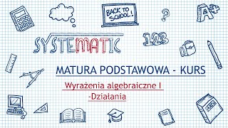 Matura  Kurs  Wyrażenia algebraiczne I [upl. by Yenettirb289]