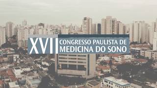 APM  XVII Congresso Paulista de Medicina do Sono [upl. by Gibb]