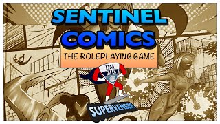 Sentinel Comics RPG [upl. by Gerc]