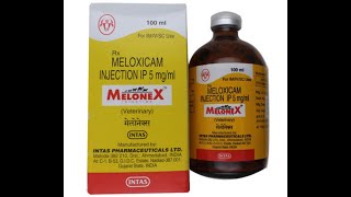 MELOXICAM INJECTION quotMELONEXquot VETERINARY USE [upl. by Tessy874]