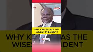 WHY KIBAKI WAS THE WISEST PRESIDENT rutospeechtoday rigathigachagua azimio raila [upl. by Ailuj]