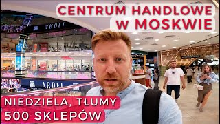 Centrum handlowe w MOSKWIE jedno z największych dostępne napisy w j polskim [upl. by Cardwell696]