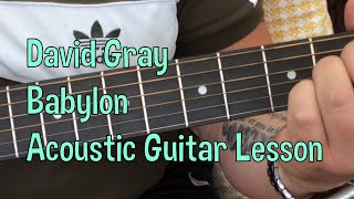 David GrayBabylonAcoustic Guitar Lesson [upl. by Carmelo488]