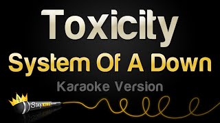 System Of A Down  Toxicity Karaoke Version [upl. by Ajak]