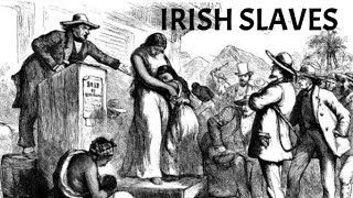 TRUTH about the Irish  First slaves brought to the Americas  Forgotten History [upl. by Painter]