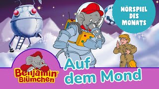 Benjamin Blümchen auf dem Mond Folge 11  Das ZWEITPLATZIERTE Hörspiel des Monats April [upl. by Elspeth352]