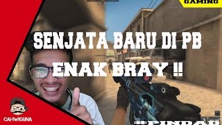 SENJATA BARU DI PB  ENAK BANGET BRAY   Point Blank Garena Indonesia [upl. by Eimrej566]